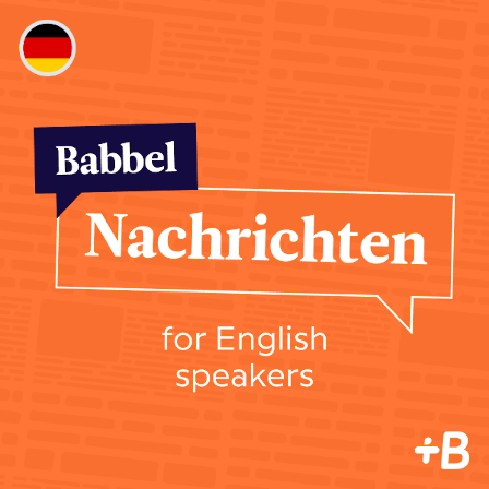 Babbel Nachrichten podcast